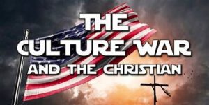 The Culture War and the Christian
